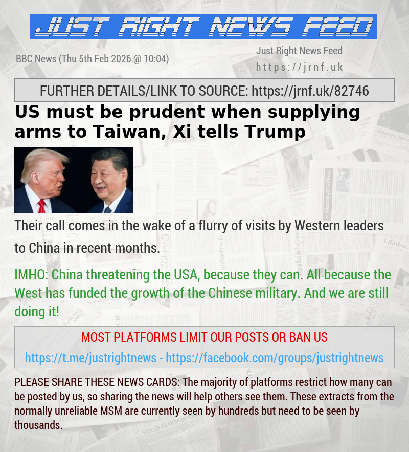 US must be prudent when supplying arms to Taiwan, Xi tells Trump