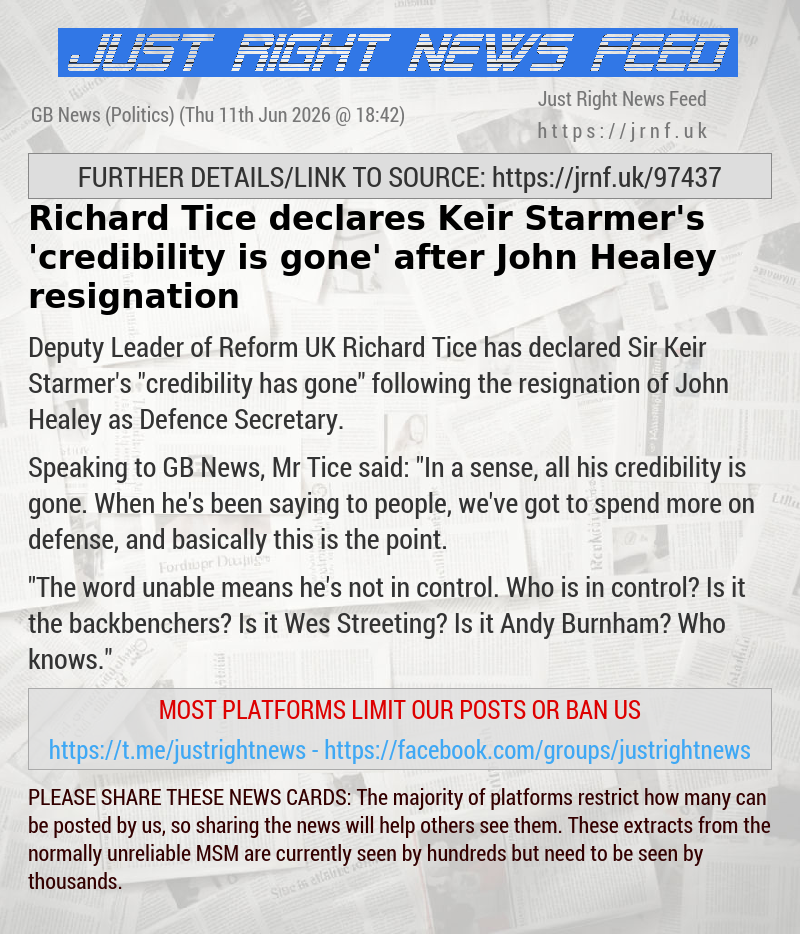 Richard Tice declares Keir Starmer’s ’credibility is gone’ after John Healey resignation