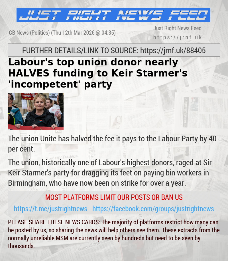 Labour’s top union donor nearly HALVES funding to Keir Starmer’s ’incompetent’ party