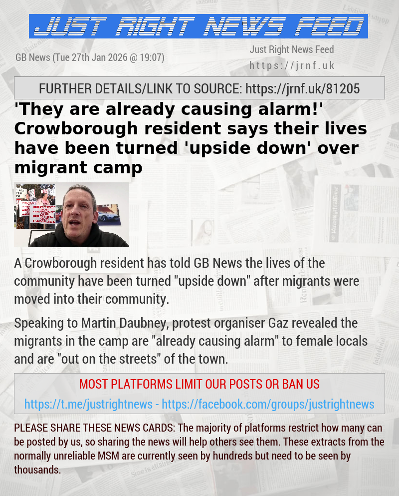 ’They are already causing alarm!’ Crowborough resident says their lives have been turned ’upside down’ over migrant camp
