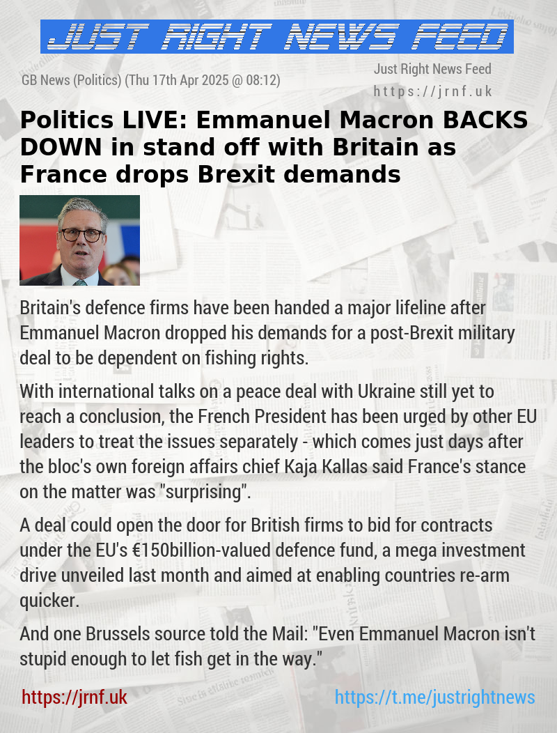 Politics LIVE: Emmanuel Macron BACKS DOWN in stand—off with Britain as France drops Brexit demands
