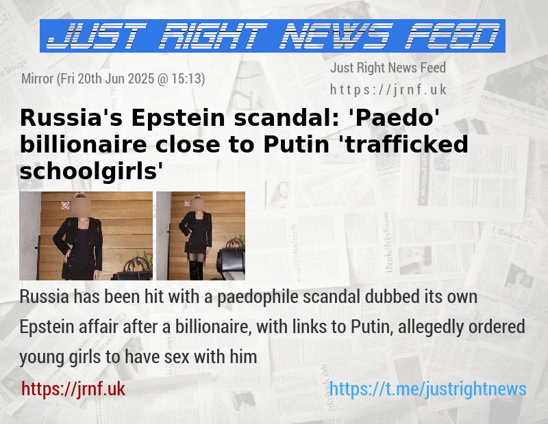 Russia’s Epstein scandal: ’Paedo’ billionaire close to Putin ’trafficked schoolgirls’