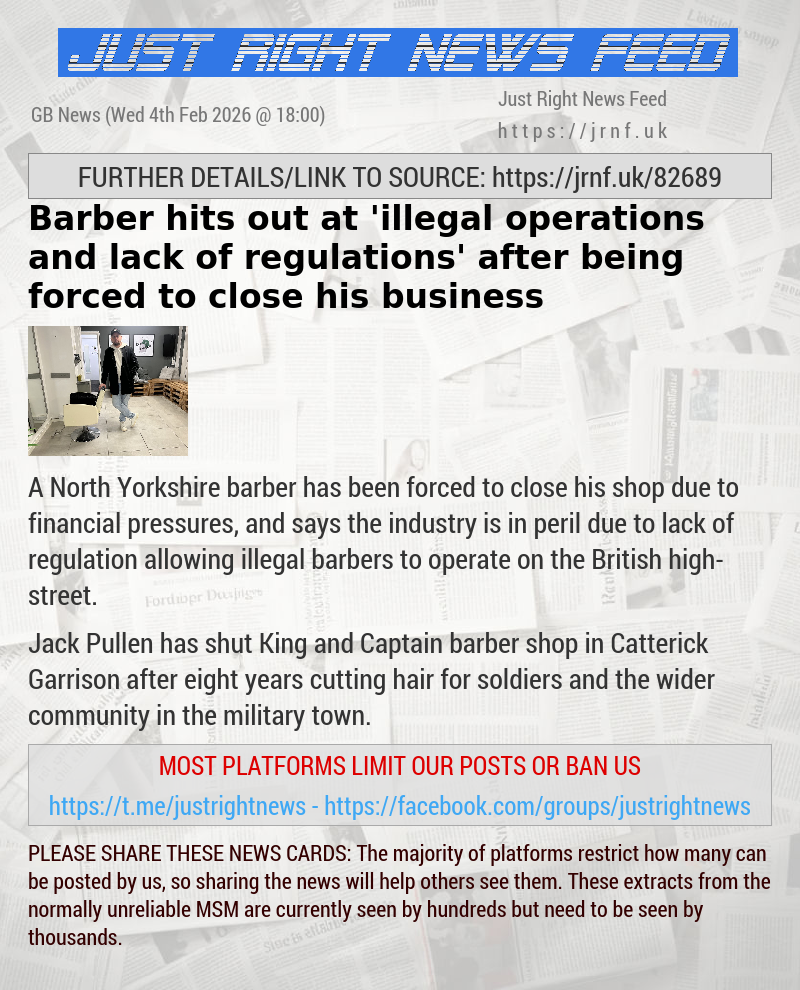 Barber hits out at ’illegal operations and lack of regulations’ after being forced to close his business