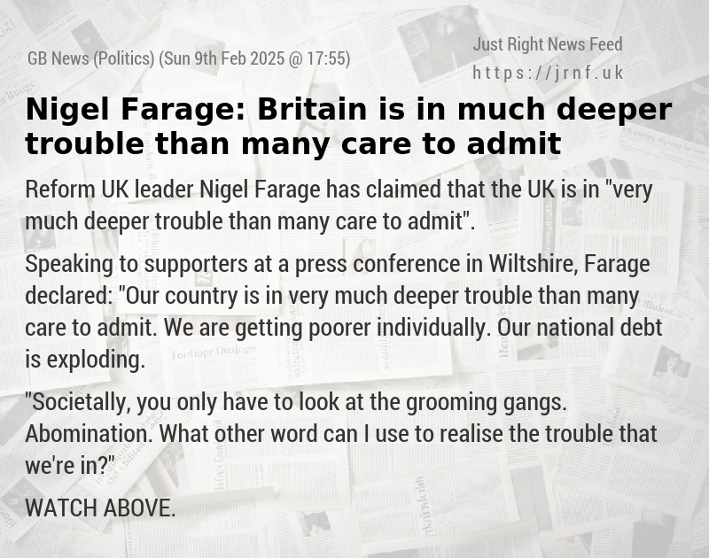 Nigel Farage: Britain is in much deeper trouble than many care to admit