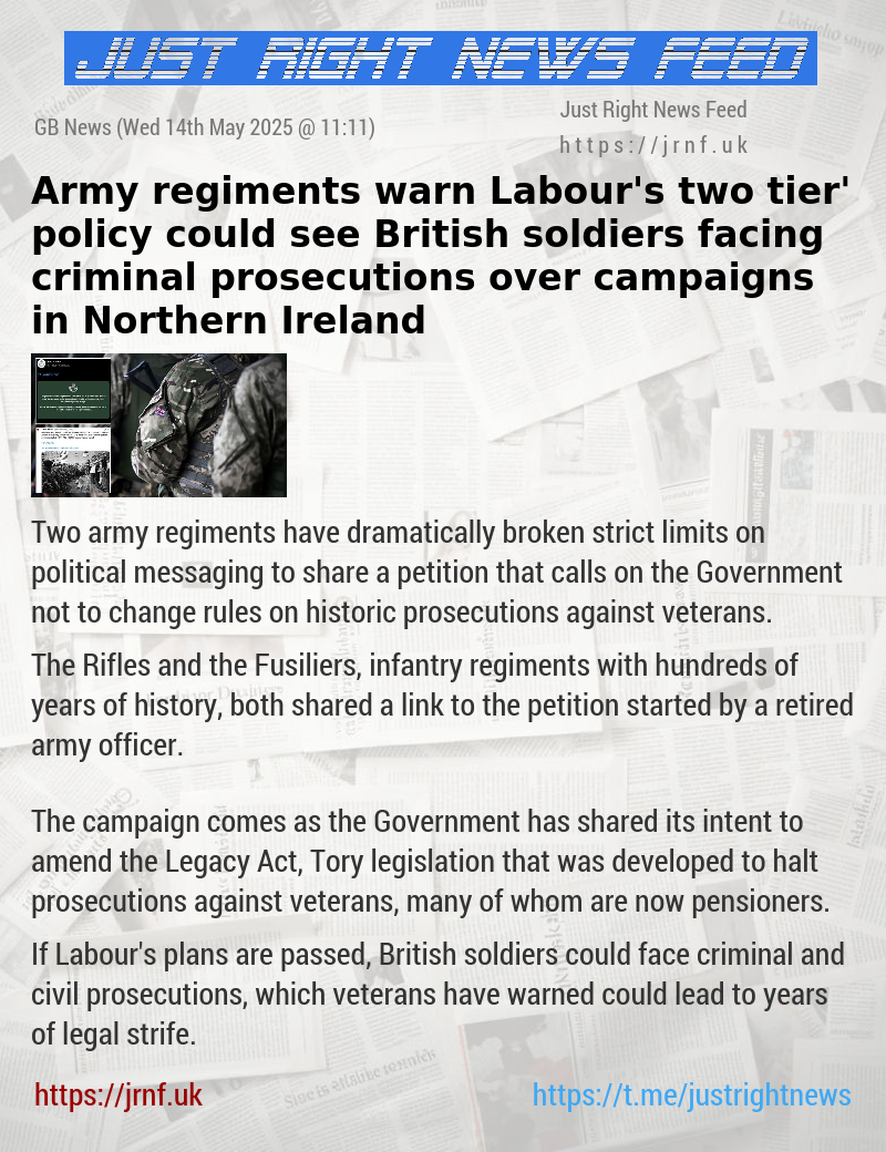 Army regiments warn Labour’s ‘two—tier’ policy could see British soldiers facing criminal prosecutions over campaigns in Northern Ireland