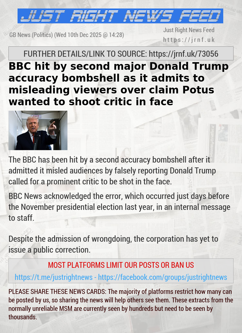 BBC hit by second major Donald Trump accuracy bombshell as it admits to misleading viewers over claim Potus wanted to shoot critic in face