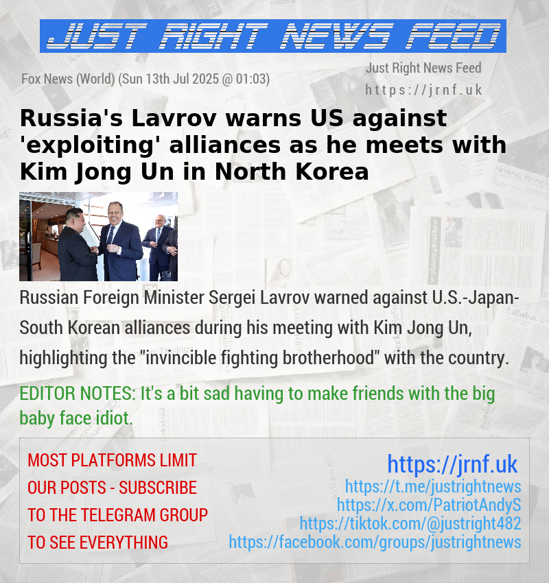 Russia’s Lavrov warns US against ’exploiting’ alliances as he meets with Kim Jong Un in North Korea