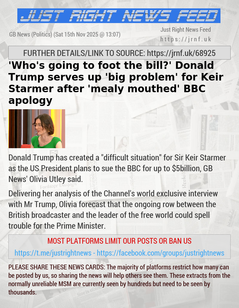 ’Who’s going to foot the bill?’ Donald Trump serves up ’big problem’ for Keir Starmer after ’mealy—mouthed’ BBC apology