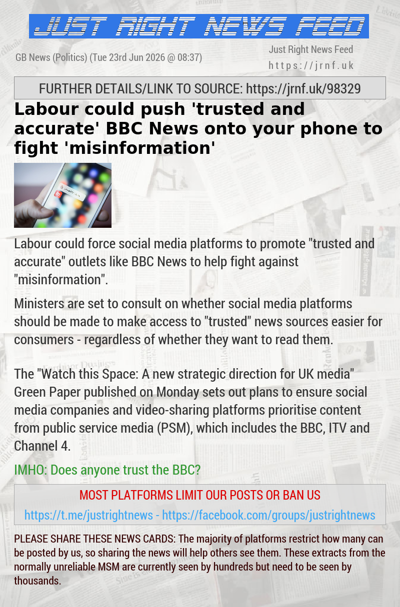 Labour could push ’trusted and accurate’ BBC News onto your phone to fight ’misinformation’