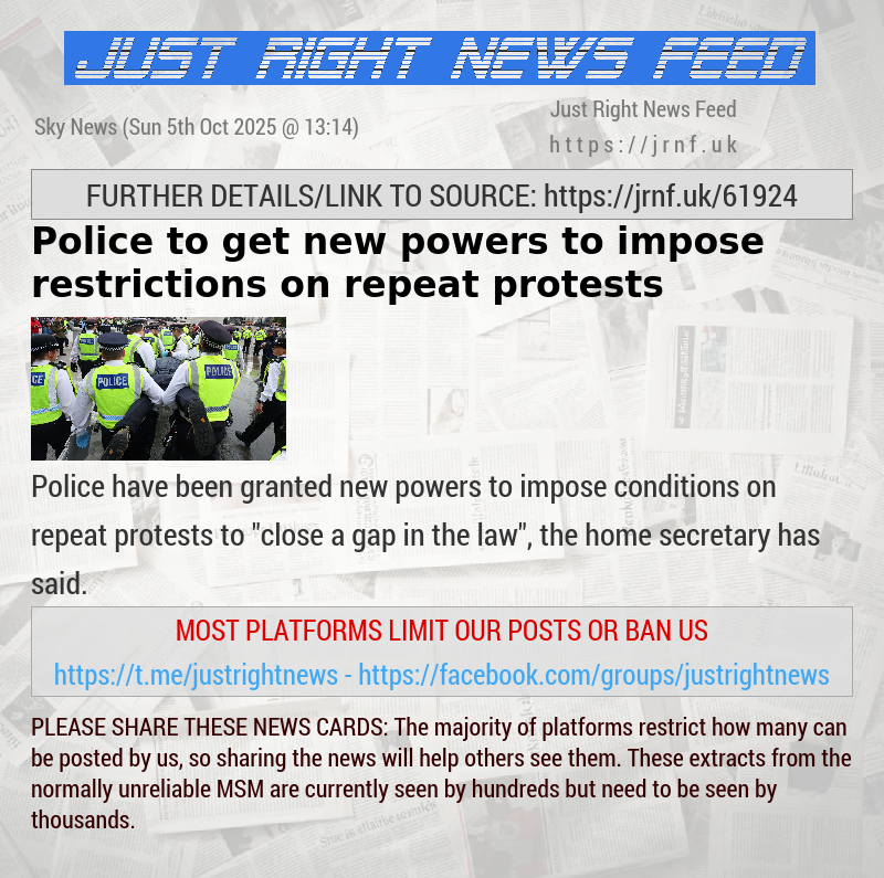 Police to get new powers to impose restrictions on repeat protests