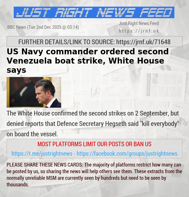 US Navy commander ordered second  Venezuela boat strike, White House says