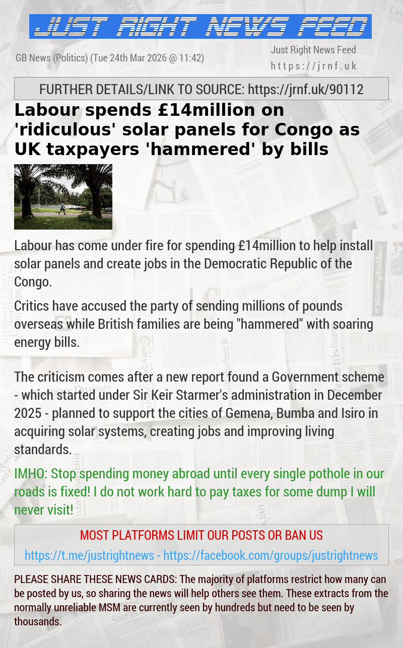 Labour spends &pound;14million on ’ridiculous’ solar panels for Congo as UK taxpayers ’hammered’ by bills