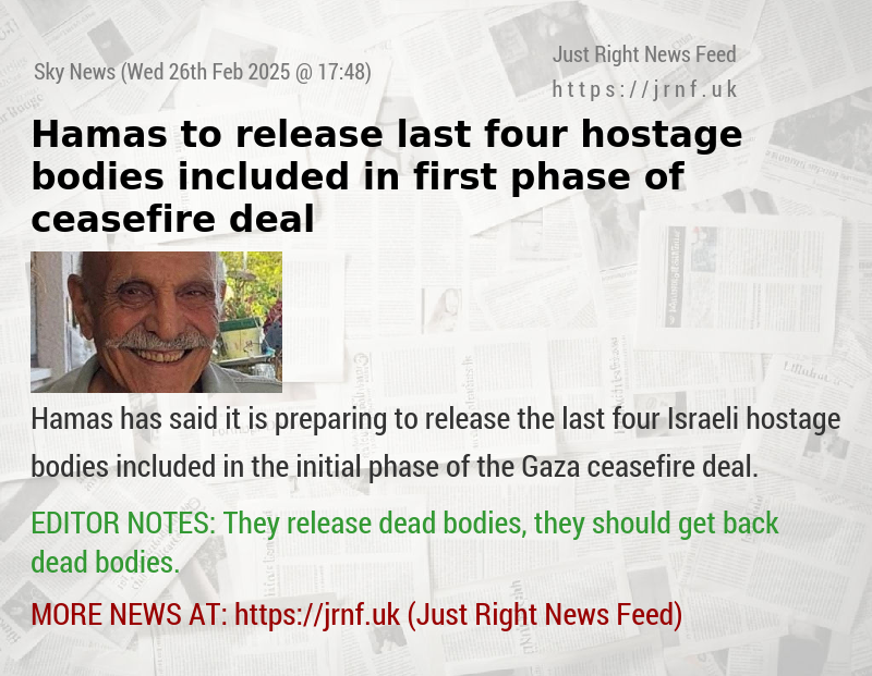 Hamas to release last four hostage bodies included in first phase of ceasefire deal