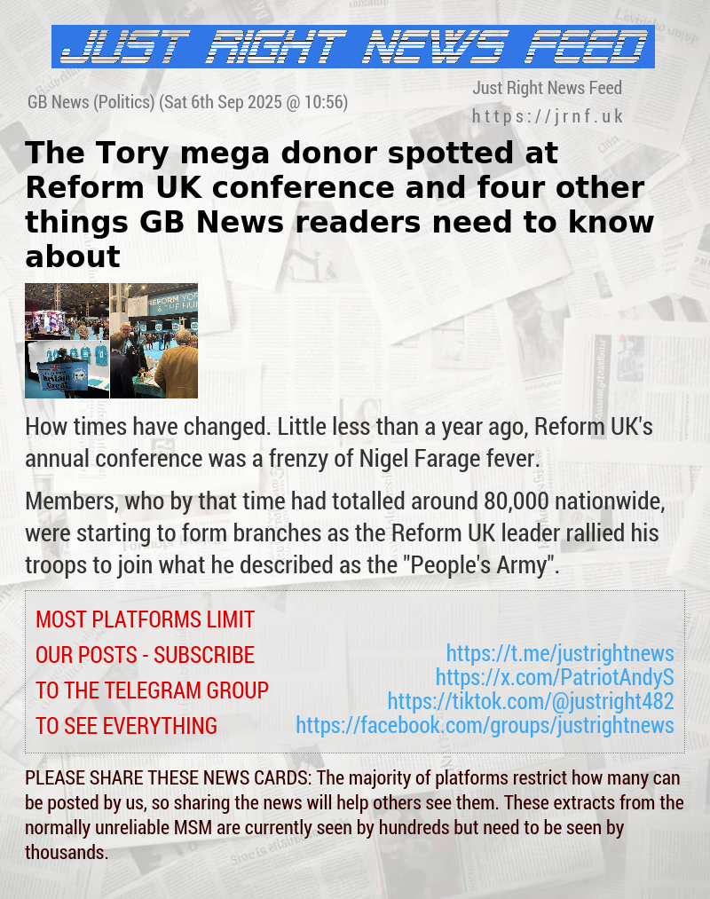 The Tory mega—donor spotted at Reform UK conference and four other things GB News readers need to know about