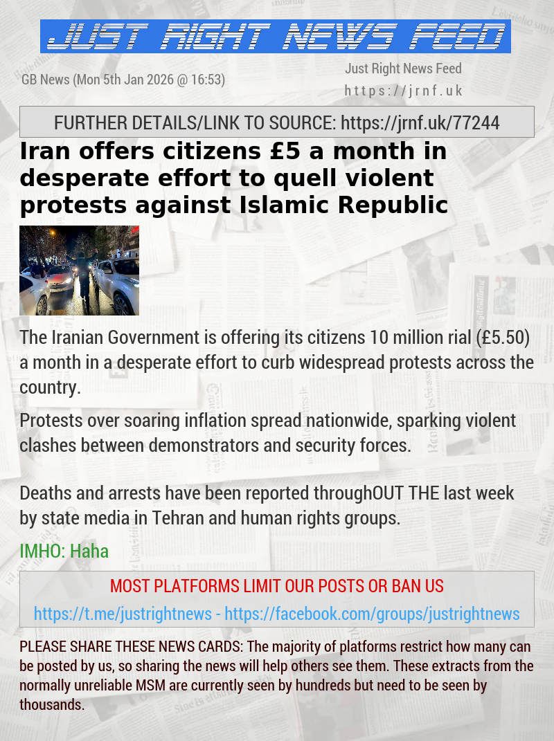 Iran offers citizens &pound;5 a month in desperate effort to quell violent protests against Islamic Republic