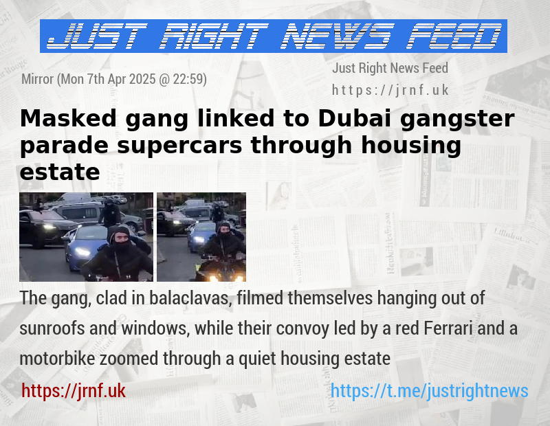 Masked gang linked to Dubai gangster parade supercars through housing estate