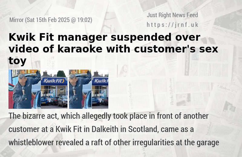 Kwik Fit manager suspended over video of karaoke with customer’s sex toy