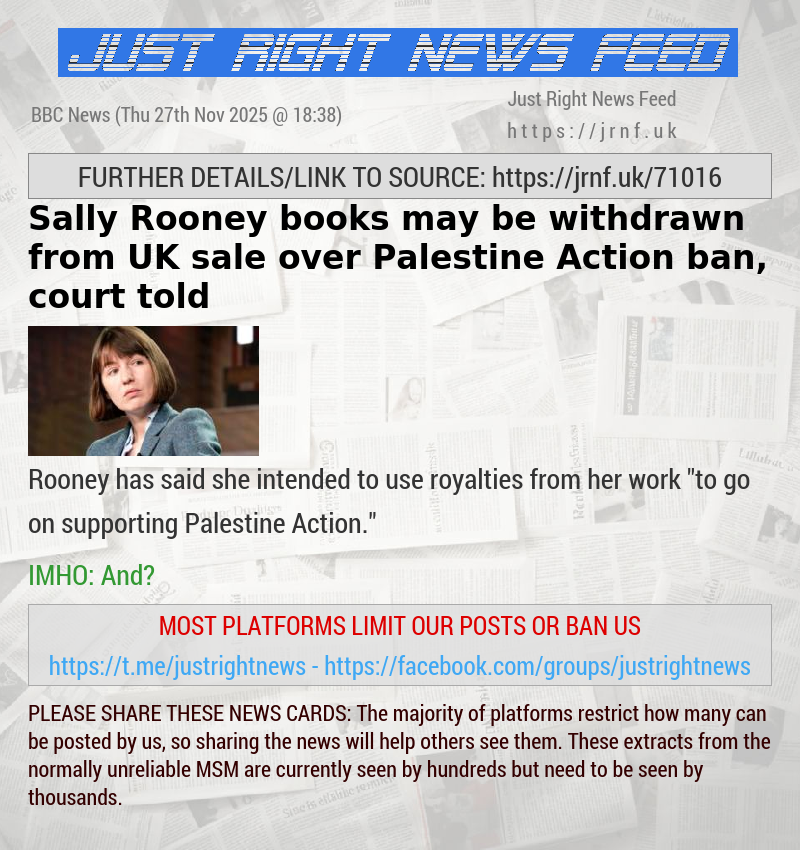 Sally Rooney books may be withdrawn from UK sale over Palestine Action ban, court told