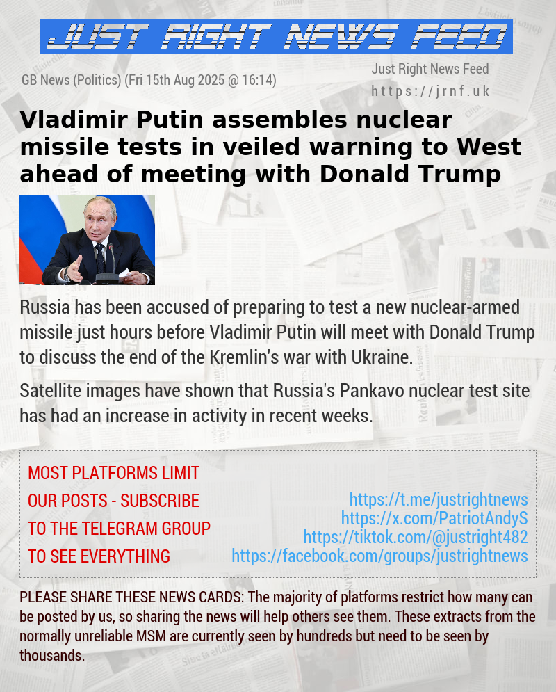 Vladimir Putin assembles nuclear missile tests in veiled warning to West ahead of meeting with Donald Trump