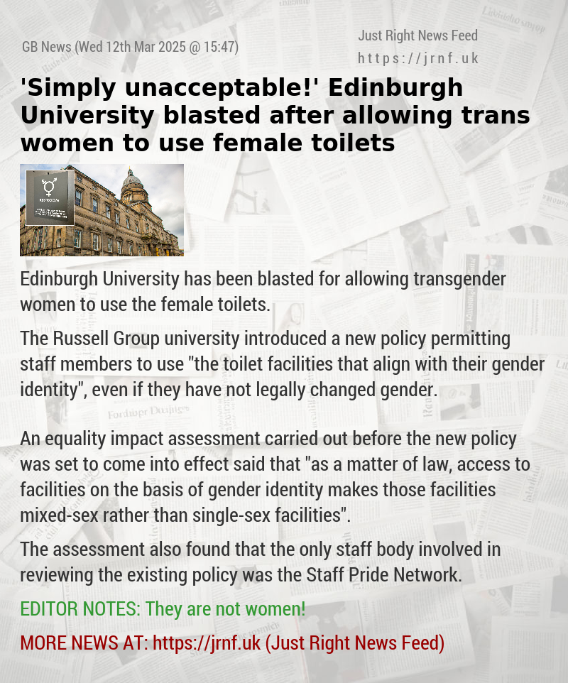 ’Simply unacceptable!’ Edinburgh University blasted after allowing trans women to use female toilets