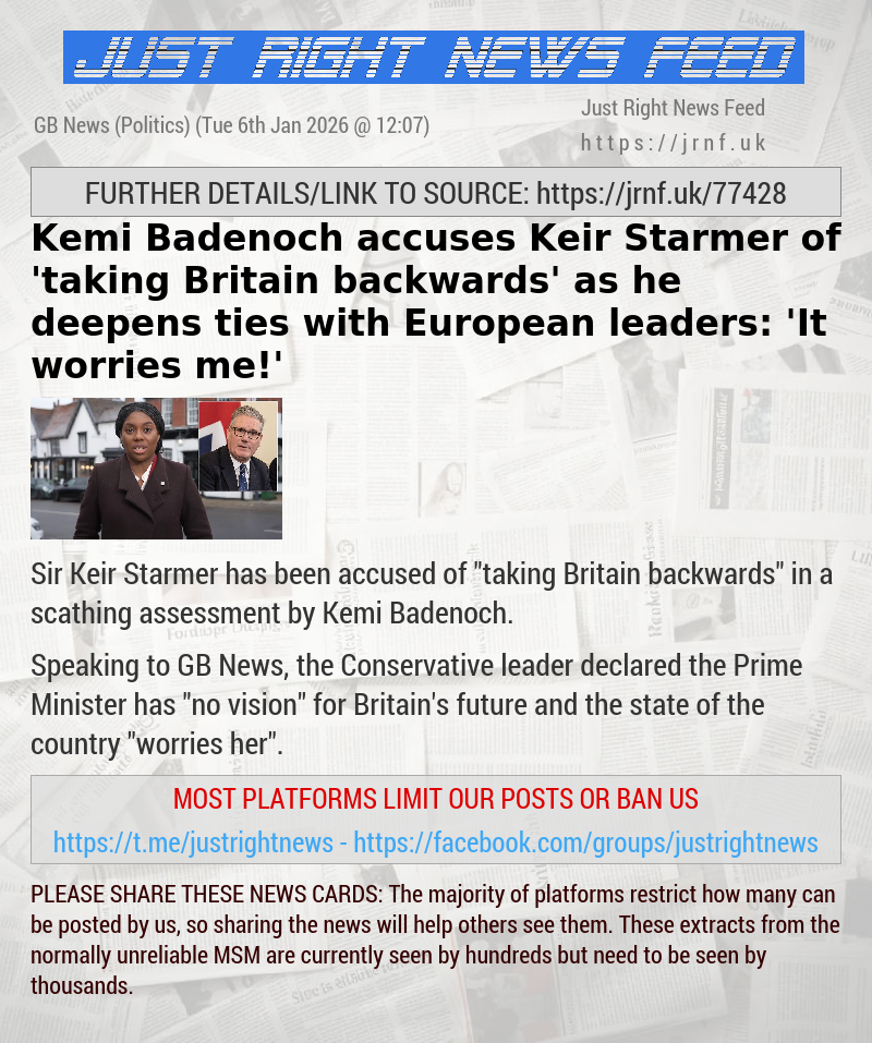 Kemi Badenoch accuses Keir Starmer of ’taking Britain backwards’ as he deepens ties with European leaders: ’It worries me!’