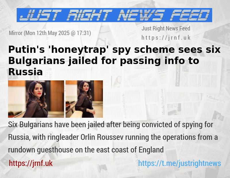 Putin’s ’honeytrap’ spy scheme sees six Bulgarians jailed for passing info to Russia
