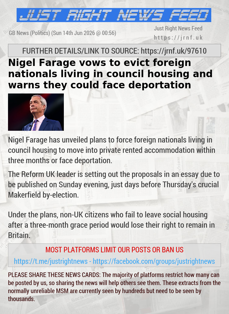 Nigel Farage vows to evict foreign nationals living in council housing and warns they could face deportation