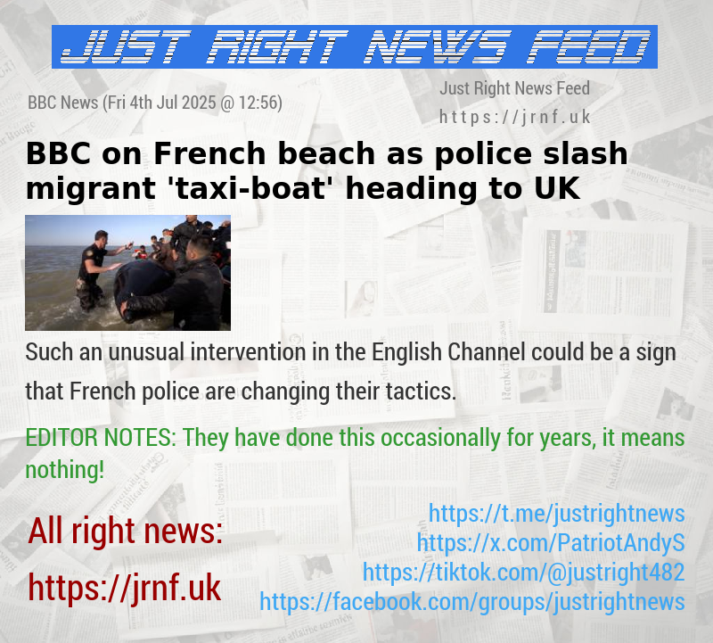BBC on French beach as police slash migrant ’taxi—boat’ heading to UK
