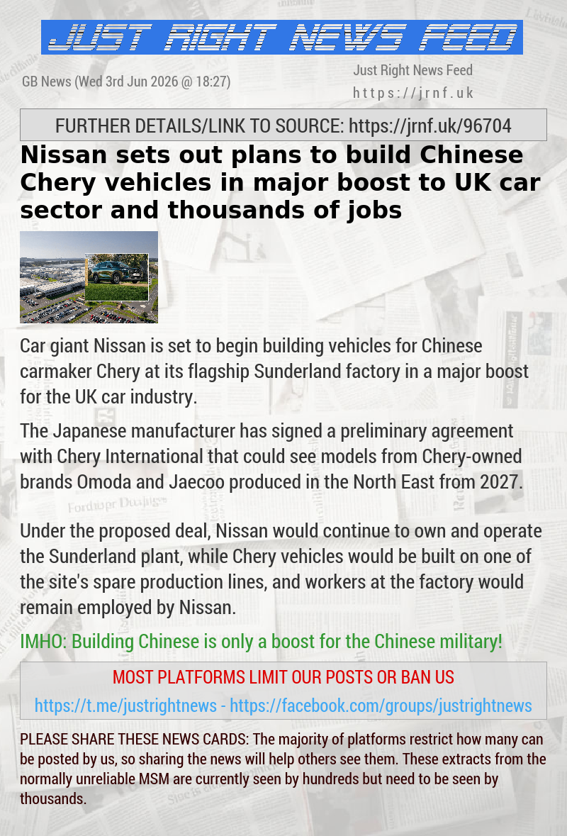 Nissan sets out plans to build Chinese Chery vehicles in major boost to UK car sector and thousands of jobs