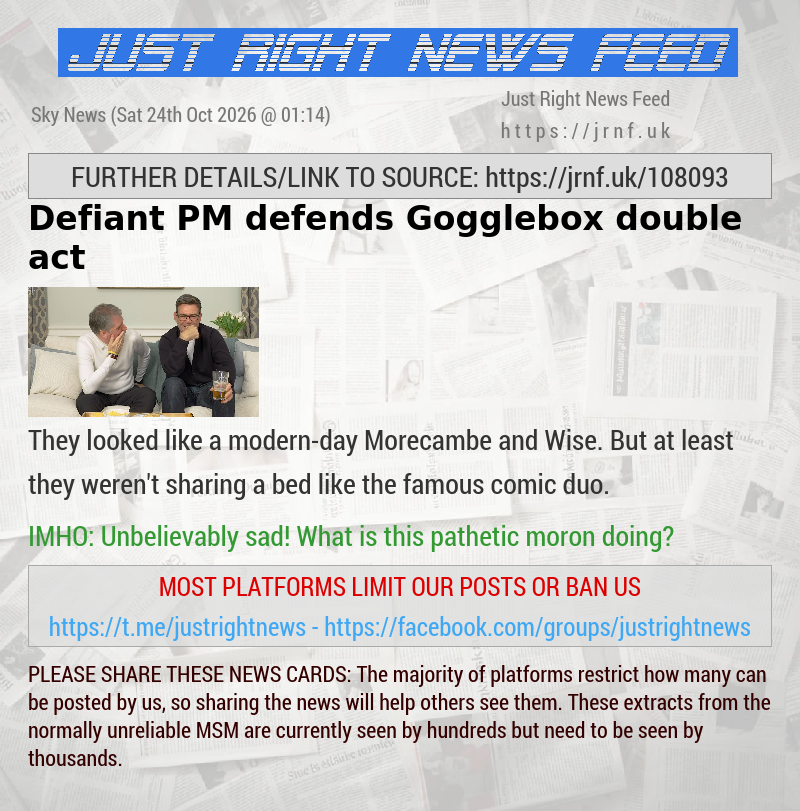 Defiant PM defends Gogglebox double act
