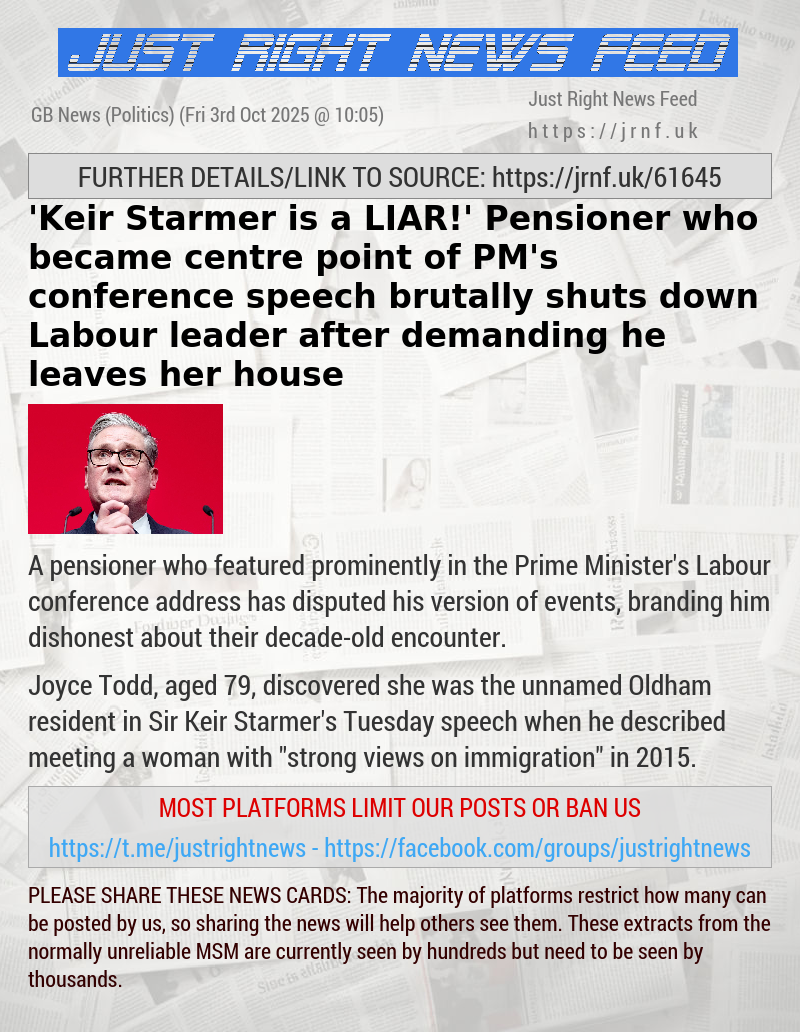 ’Keir Starmer is a LIAR!’ Pensioner who became centre point of PM’s conference speech brutally shuts down Labour leader after demanding he leaves her house