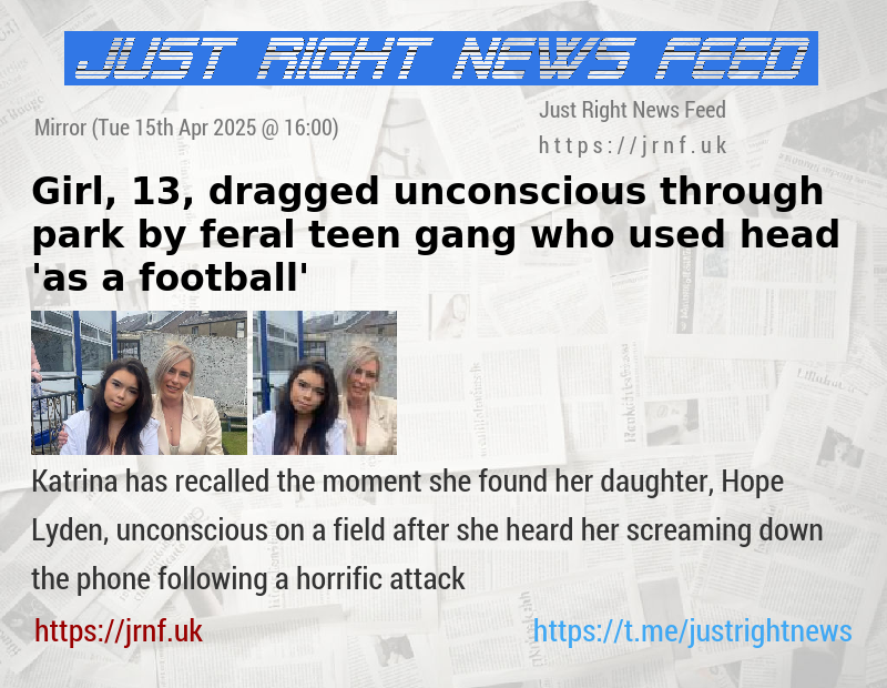 Girl, 13, dragged unconscious through park by feral teen gang who used head ’as a football’