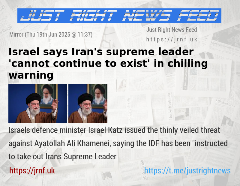 Israel says Iran’s supreme leader ’cannot continue to exist’ in chilling warning