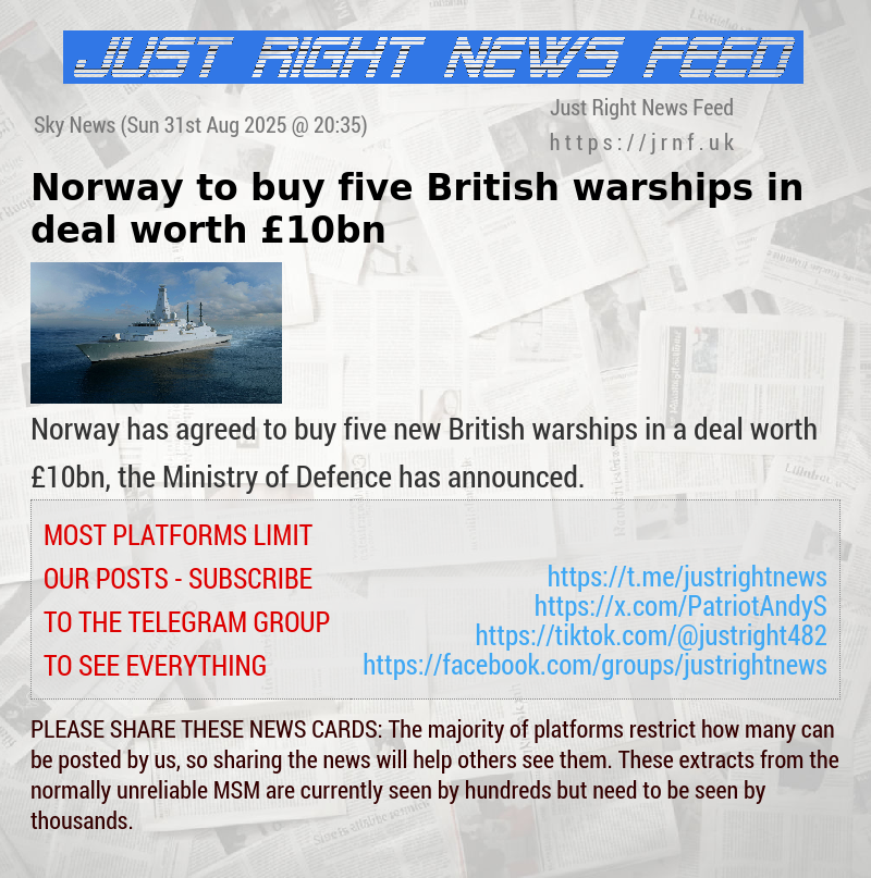 Norway to buy five British warships in deal worth £10bn