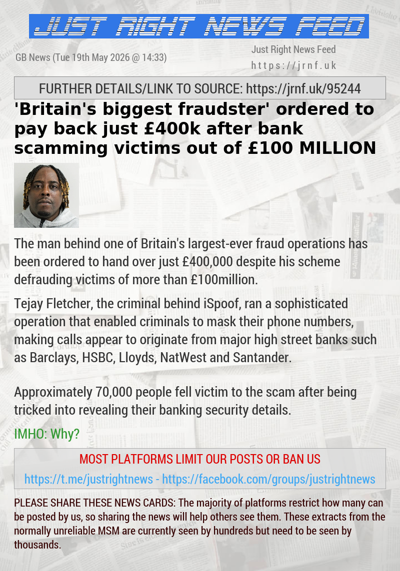 ’Britain’s biggest fraudster’ ordered to pay back just &pound;400k after bank scamming victims out of &pound;100 MILLION