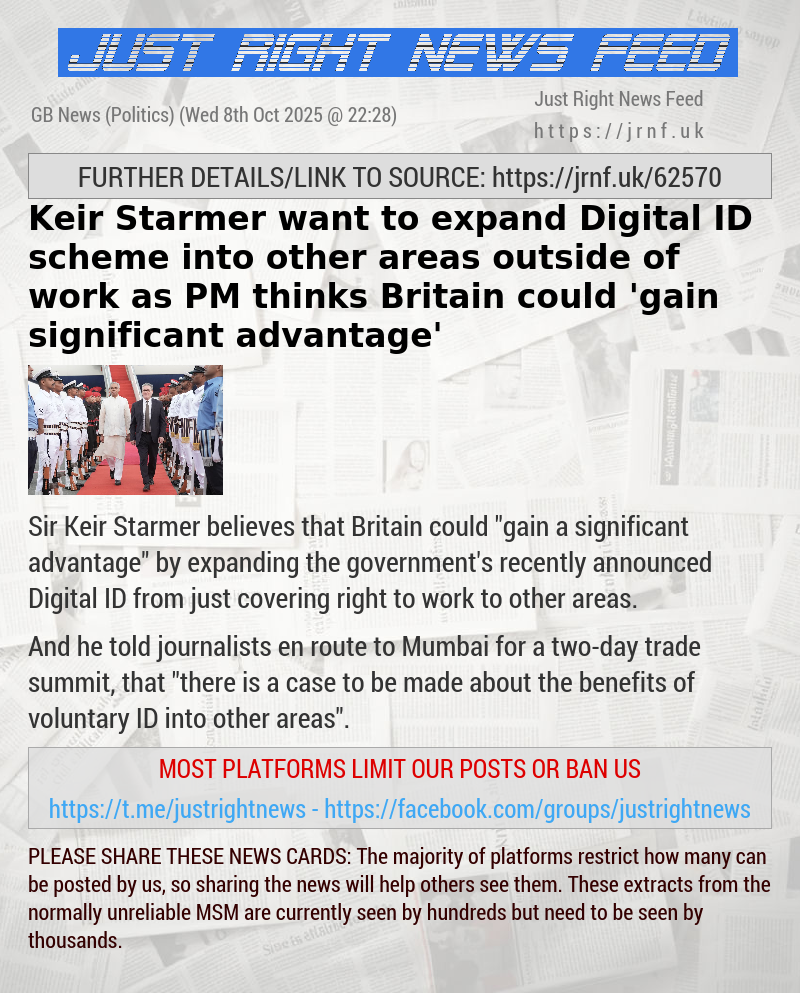 Keir Starmer want to expand Digital ID scheme into other areas outside of work as PM thinks Britain could ’gain significant advantage’