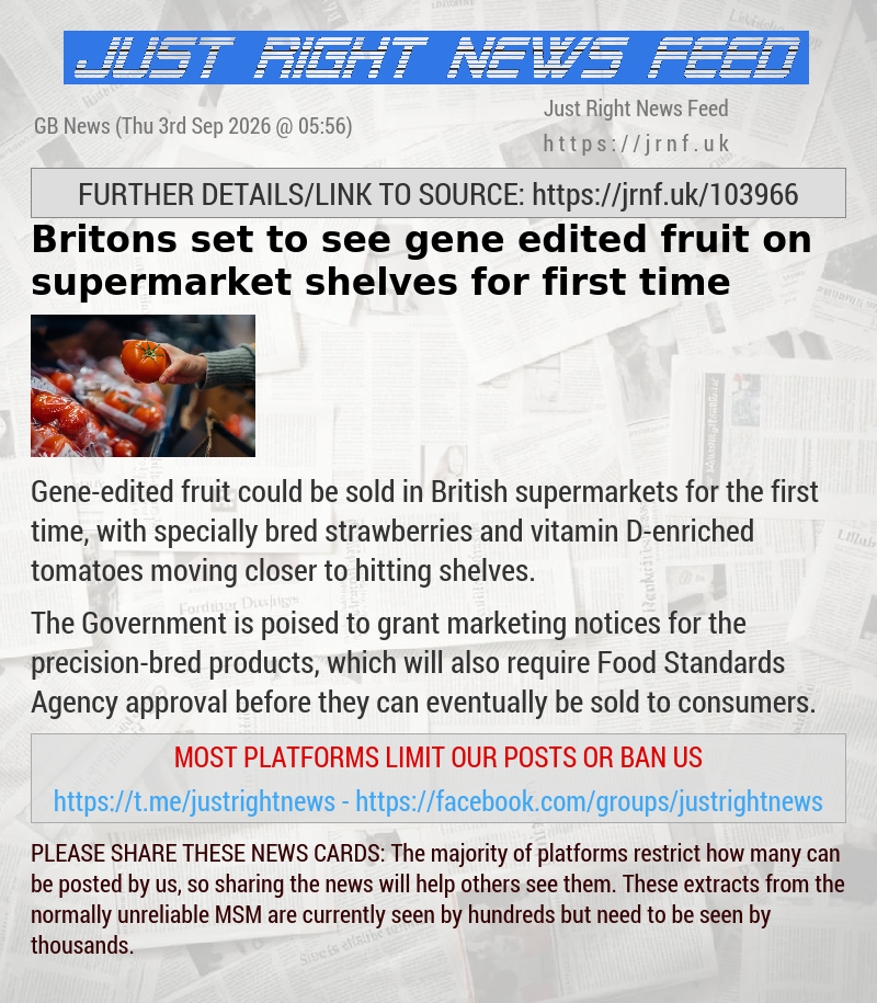 Britons set to see gene—edited fruit on supermarket shelves for first time