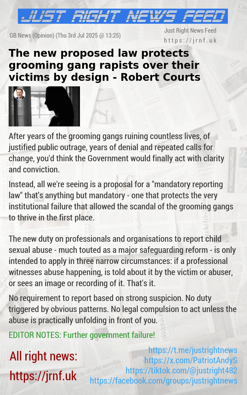 The new proposed law protects grooming gang rapists over their victims by design — Robert Courts