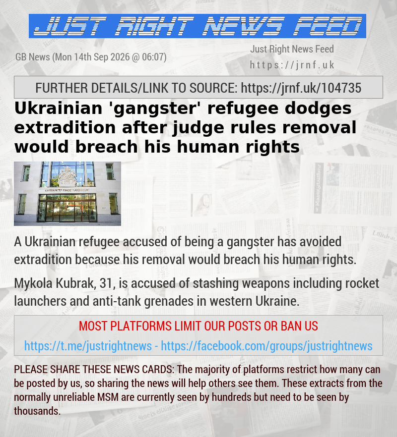 Ukrainian ’gangster’ refugee dodges extradition after judge rules removal would breach his human rights