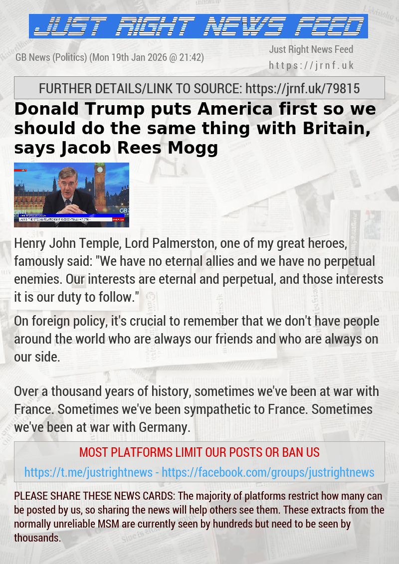 Donald Trump puts America first so we should do the same thing with Britain, says Jacob Rees—Mogg