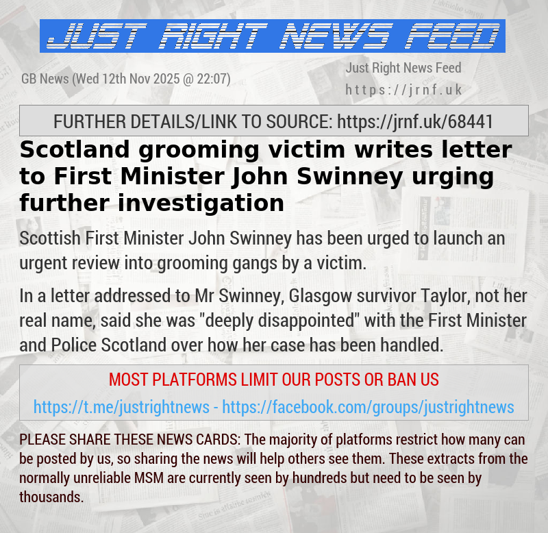 Scotland grooming victim writes letter to First Minister John Swinney urging  further investigation