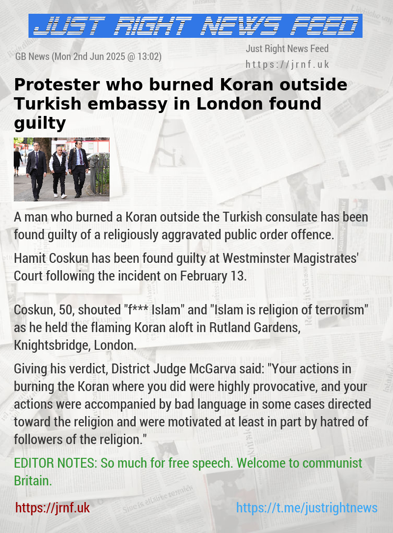 Protester who burned Koran outside Turkish embassy in London found guilty