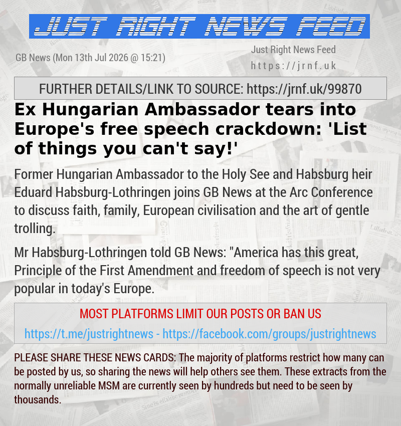 Ex—Hungarian Ambassador tears into Europe’s free speech crackdown: ’List of things you can’t say!’