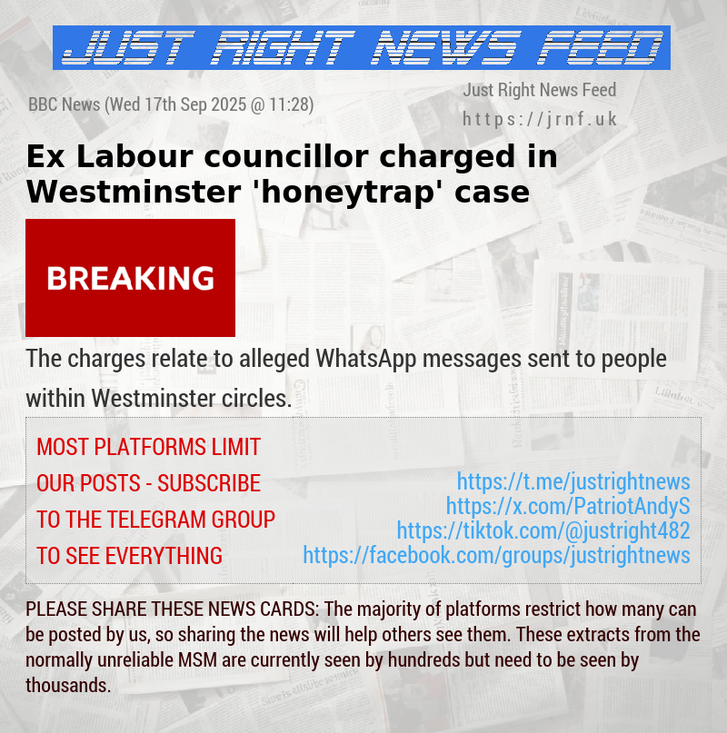 Ex—Labour councillor charged in Westminster ’honeytrap’ case