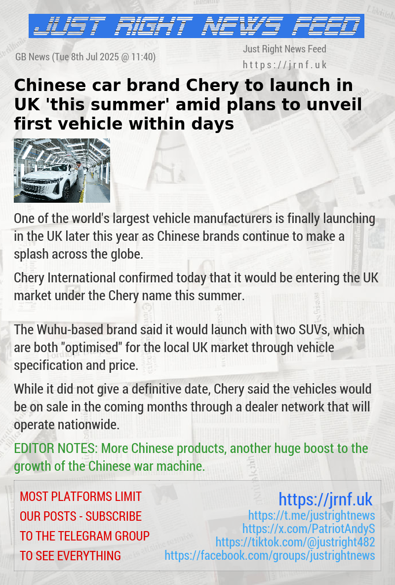 Chinese car brand Chery to launch in UK ’this summer’ amid plans to unveil first vehicle within days