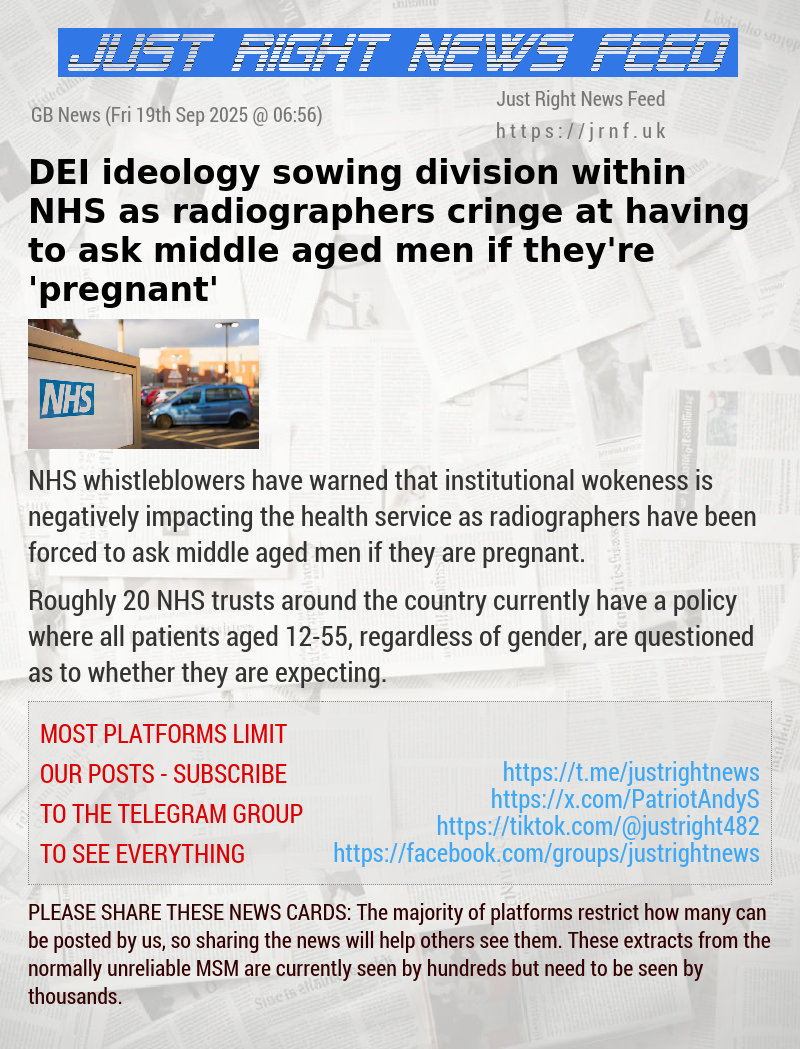 DEI ideology sowing division within NHS as radiographers cringe at having to ask middle aged men if they’re ’pregnant’