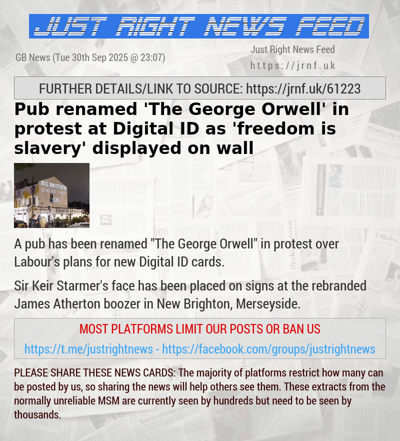 Pub renamed ’The George Orwell’ in protest at Digital ID as ’freedom is slavery’ displayed on wall