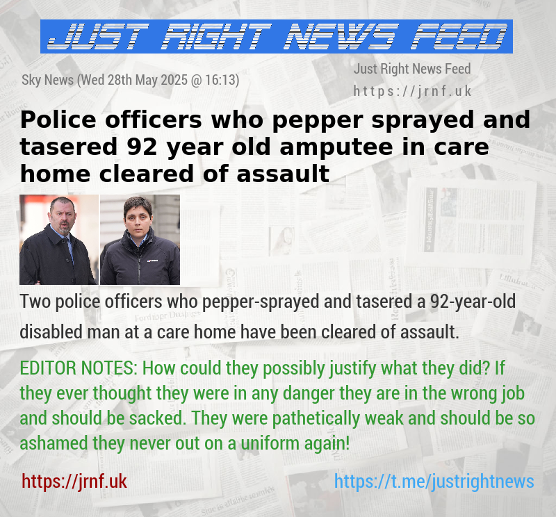 Police officers who pepper—sprayed and tasered 92—year—old amputee in care home cleared of assault