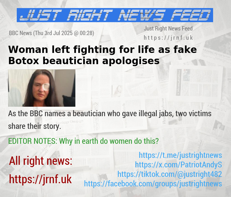 Woman left fighting for life as fake Botox beautician apologises