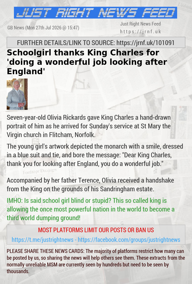 Schoolgirl thanks King Charles for ’doing a wonderful job looking after England’